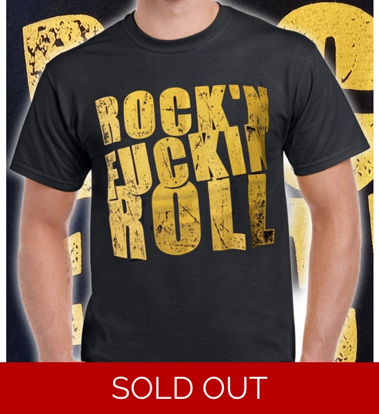 Rock 'n' Fuckin Roll Mens T Shirt - UK P&P Inlcuded Rock 'n' Fuckin Roll Mens T Shirt - UK P&P Inlcuded